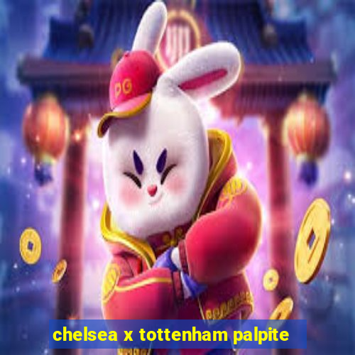 chelsea x tottenham palpite